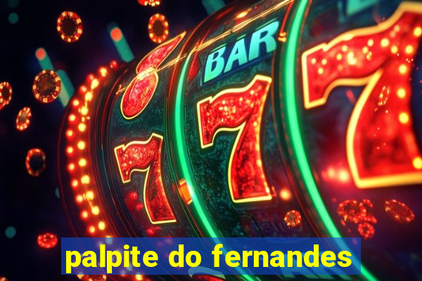 palpite do fernandes